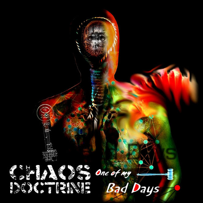 Chaos Doctrine - One Of My Bad Days