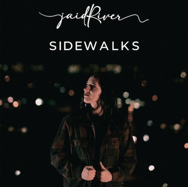 Jaid River - Sidewalks